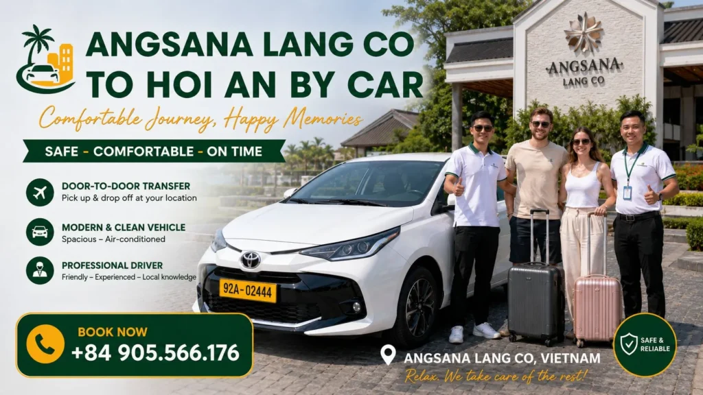 Private Car from Angsana Lang Co to Hoi An 12 Angsana Lang Co to Hoi An by Private Car