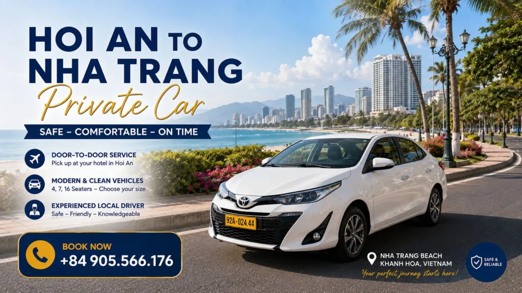 Private Car from Hoi An to Nha Trang with professional driver