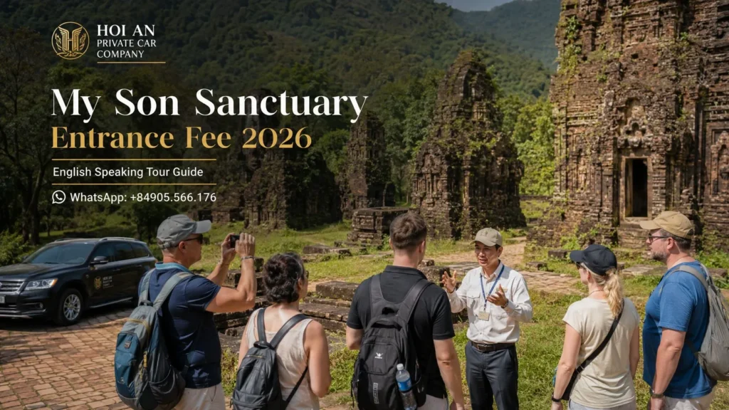 My Son Sanctuary Entrance Fee 2026 with English speaking tour guide and visitors exploring ancient Cham temples
