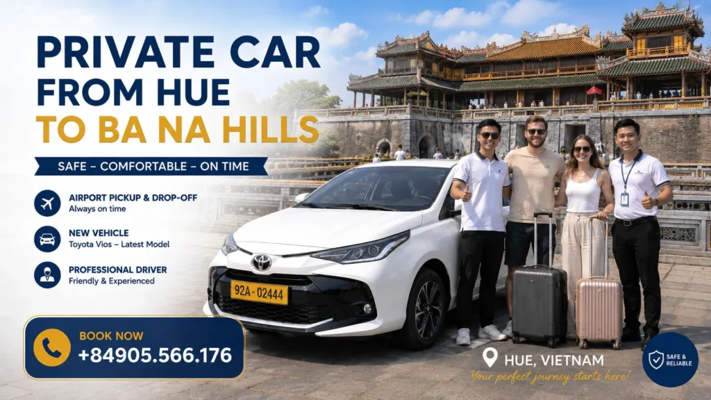 Private Car from Hue to Ba Na Hills with English speaking driver