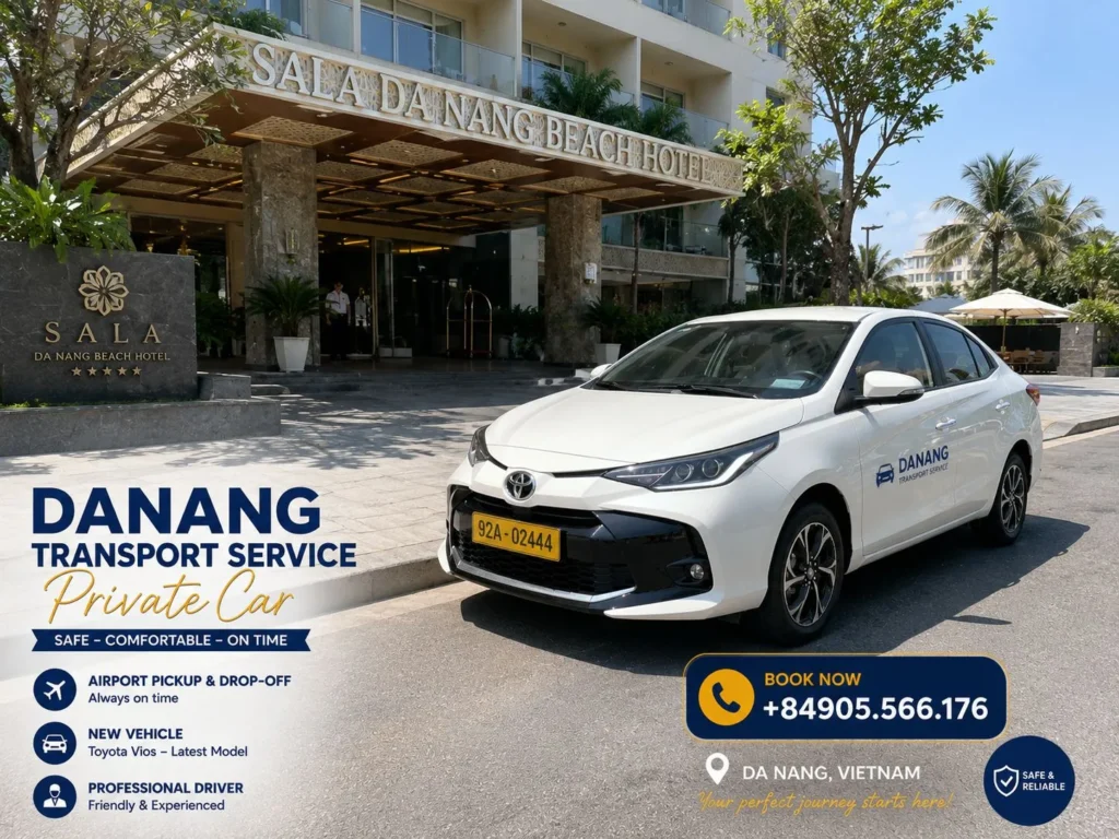 Danang Transport Service by Private Car – Airport Transfer in Da Nang