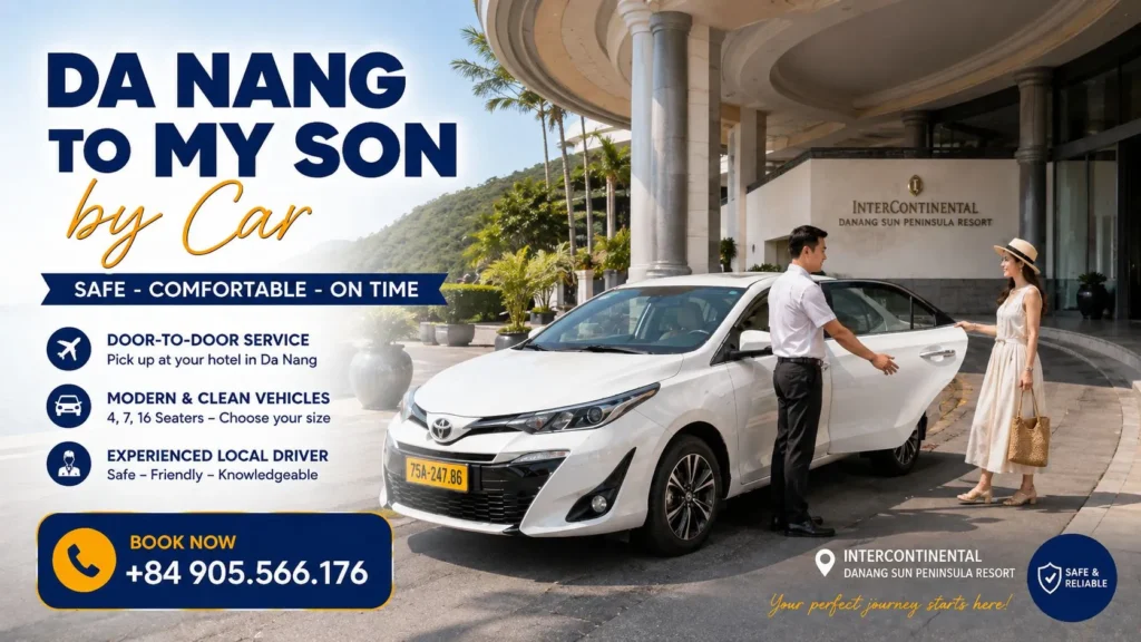 Private Car from Da Nang to My Son with professional driver